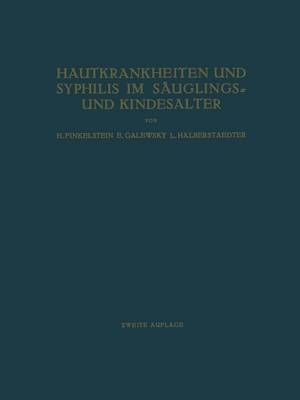 Hautkrankheiten Und Syphilis Im Säuglings- Und Kindesalter