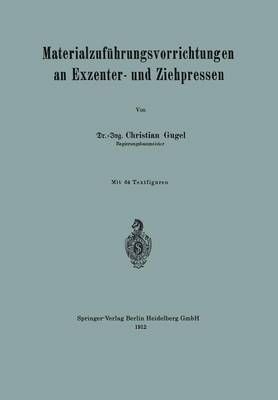 Materialzuführungsvorrichtungen an Exzenter- Und Ziehpressen