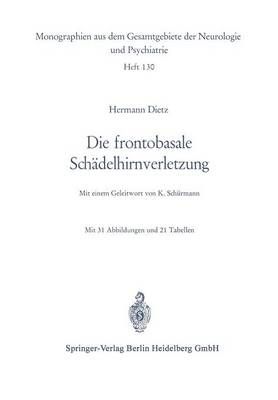 Die Frontobasale Schädelhirnverletzung By Hermann Dietz 9783662349427