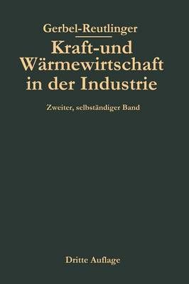 Kraft- Und Wärmewirtschaft in Der Industrie 9783662357163 (Paperback)