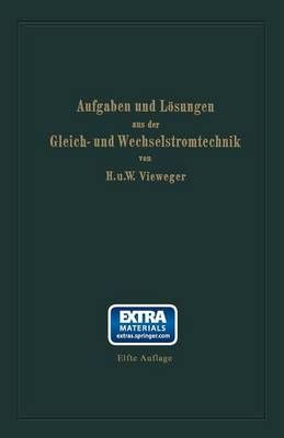 Aufgaben Und Lösungen Aus Der Gleich- Und Wechselstromtechnik