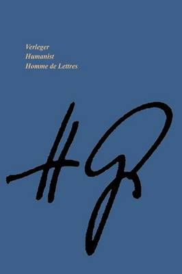 Verleger ? Humanist Homme De Lettres By Albert L. Baert 9783662373460