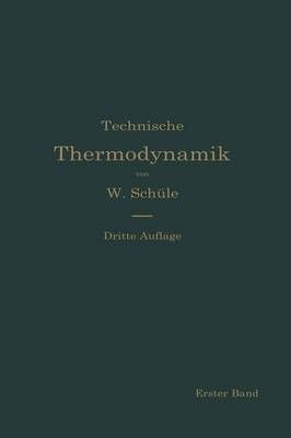Technische Thermodynamik By Wilhelm Schüle 9783662375709 (Paperback)