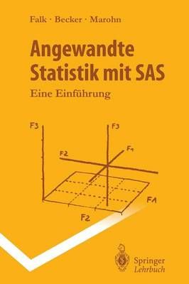 Angewandte Statistik Mit SAS 9783662376553 (Paperback)