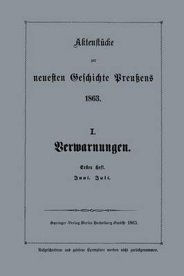 Aktenstücke Zur Neuesten Geschichte Preuens 1863 9783662387566