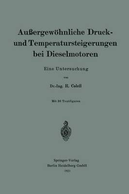 Auergewöhnliche Druck- Und Temperatursteigerungen Bei Dieselmotoren