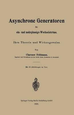 Asynchrone Generatoren Für Ein- Und Mehrphasige Wechselströme