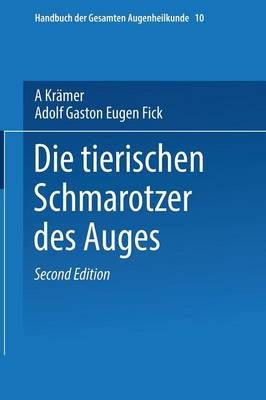 Die Tierischen Schmarotzer Des Anges 9783662408803 (Paperback)