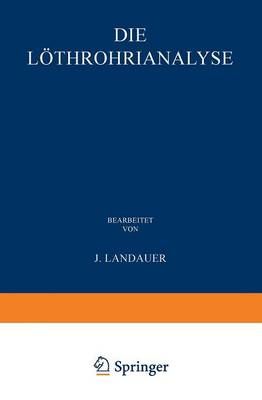 Die Löthrohranalyse By John Landauer, William Elderhorst (Paperback)