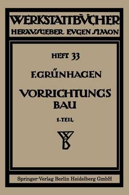 Der Vorrichtungsbau 9783662416884 (Paperback)