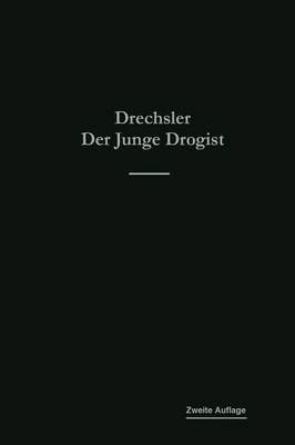 Der Junge Drogist By Emil Drechsler 9783662427378 (Paperback)