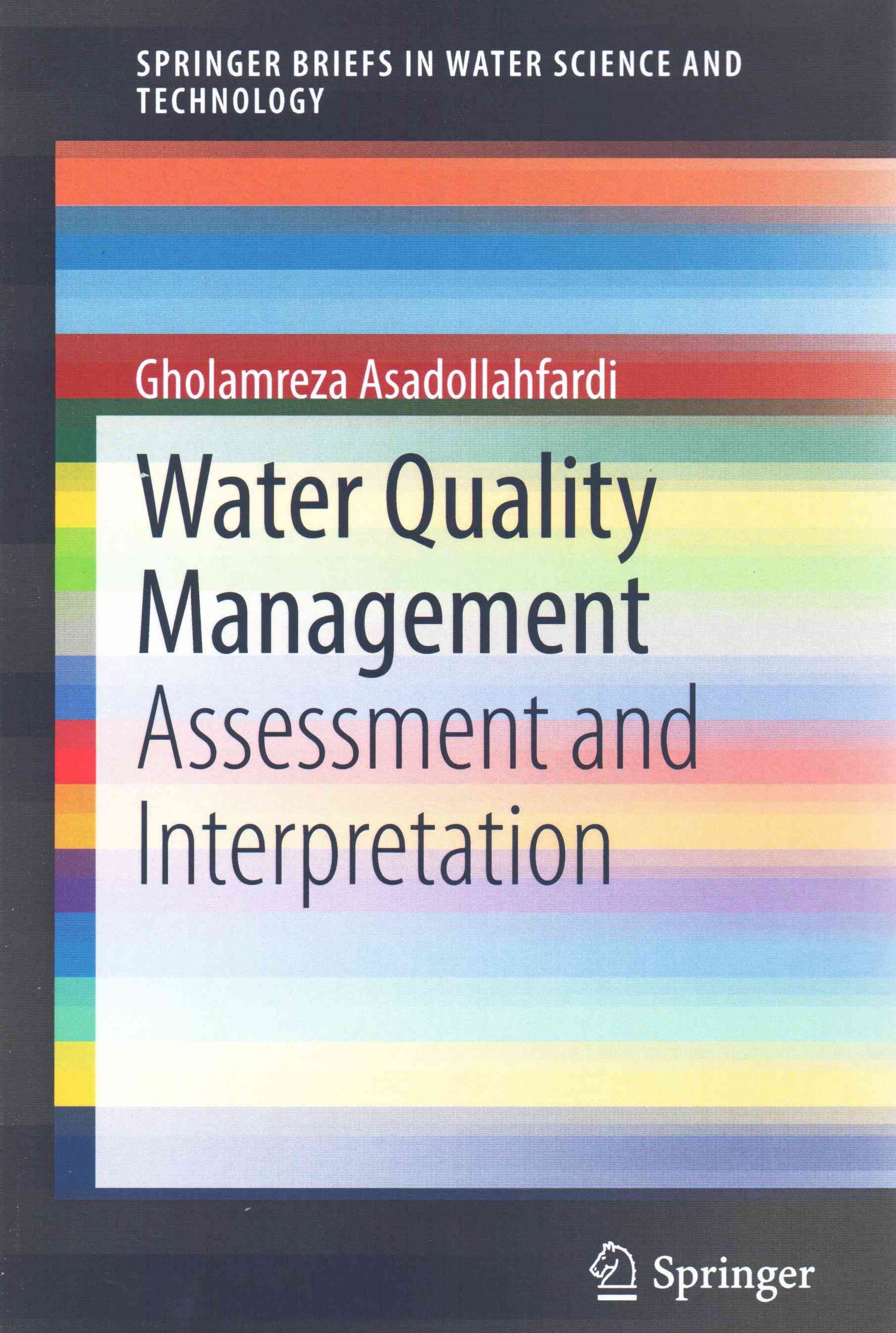 Water Quality Management By Gholamreza Asadollahfardi 9783662447246
