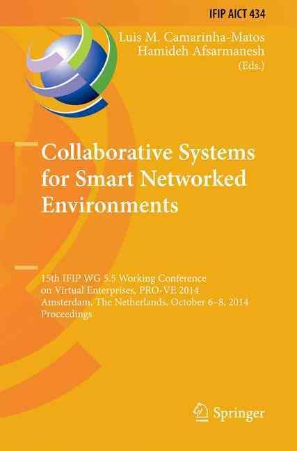 Collaborative Systems for Smart Networked Environments 9783662447444
