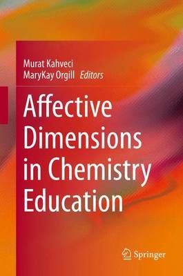 Affective Dimensions in Chemistry Education 9783662450840 (Hardback)