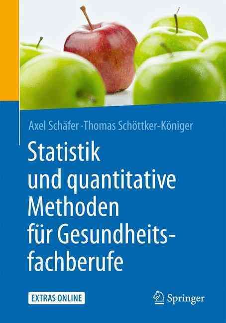 Statistik Und Quantitative Methoden Für Gesundheitsfachberufe