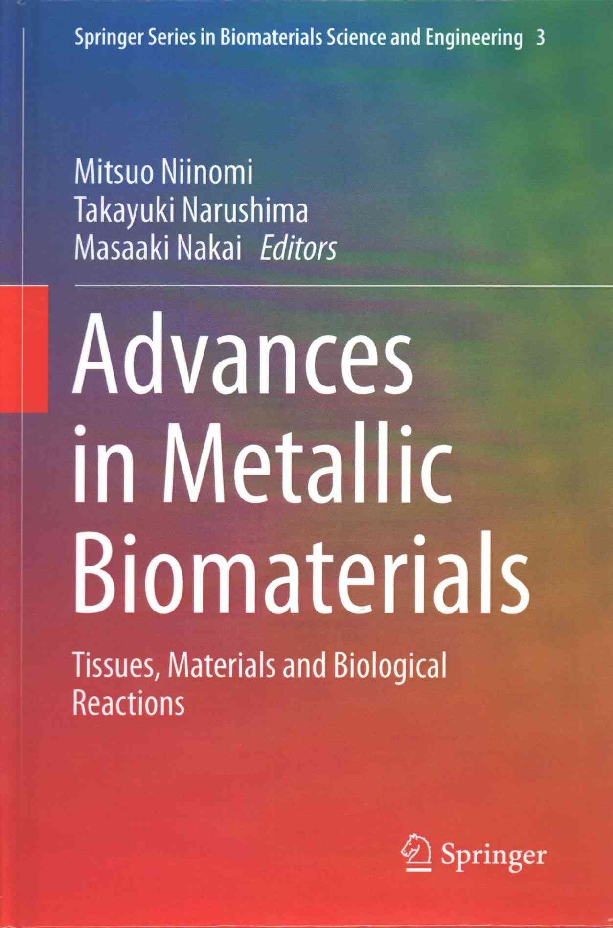Advances in Metallic Biomaterials 9783662468357 (Hardback)