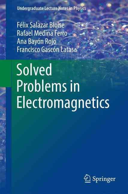 Solved Problems in Electromagnetics 9783662483664 (Paperback)