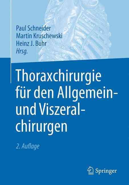 Thoraxchirurgie Für Den Allgemein- Und Viszeralchirurgen (Hardback)