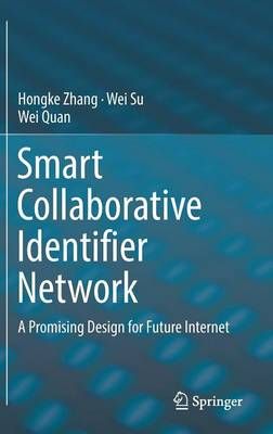 Smart Collaborative Identifier Network 9783662491416 (Hardback)