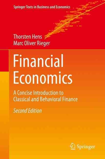 Financial Economics : A Concise Introduction to Classical and Behavioral Finance
