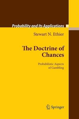 The Doctrine of Chances By Stewart N. Ethier 9783662501672 (Paperback)