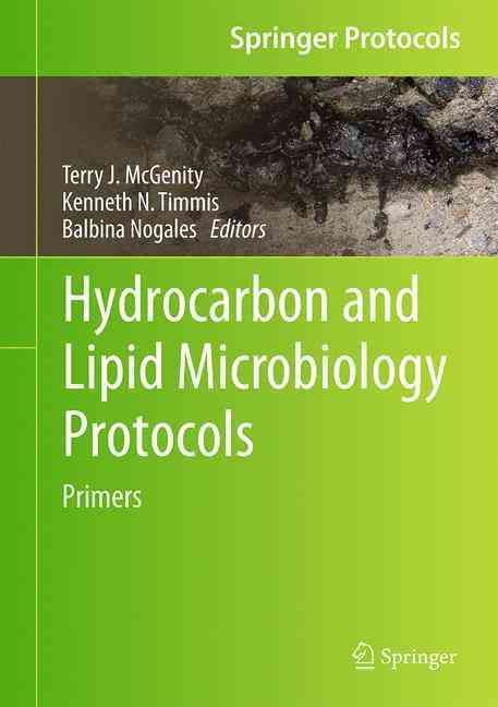 Hydrocarbon and Lipid Microbiology Protocols 9783662504277 (Hardback)