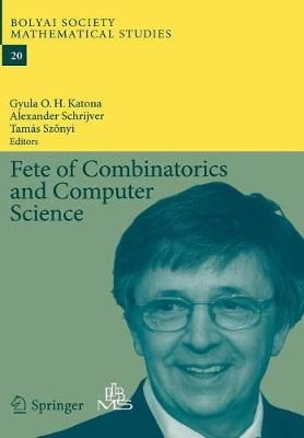 Fete of Combinatorics and Computer Science 9783662506424 (Paperback)