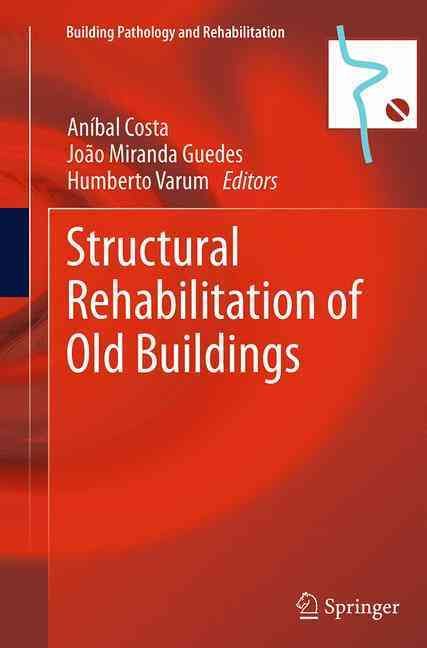 Structural Rehabilitation of Old Buildings 9783662508992 (Paperback)