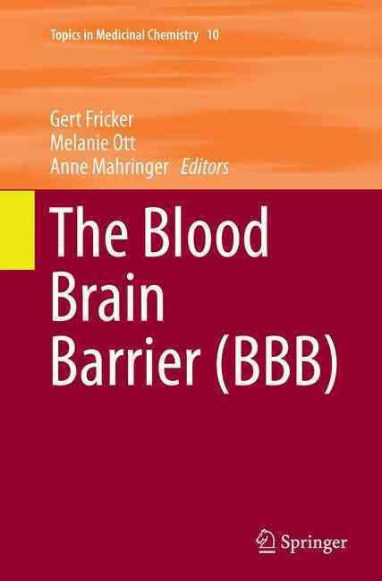 The Blood Brain Barrier (BBB) 9783662511343 (Paperback)