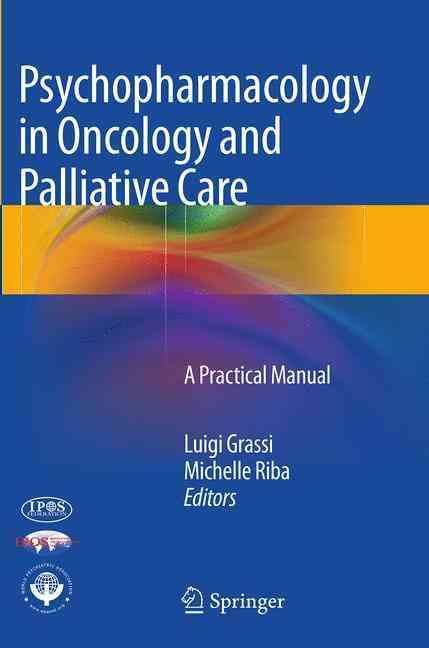 Psychopharmacology in Oncology and Palliative Care 9783662511572