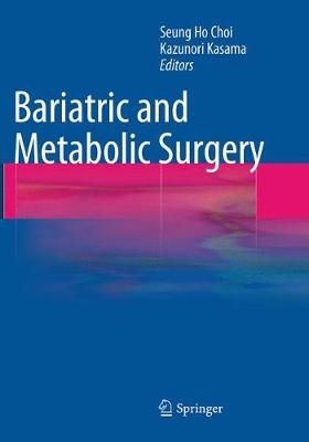 Bariatric and Metabolic Surgery 9783662511602 (Paperback)