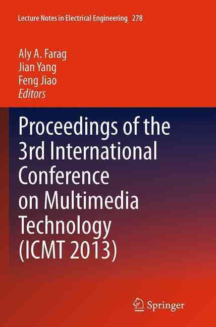Proceedings of the 3rd International Conference on Multimedia Technology (ICMT 2013)