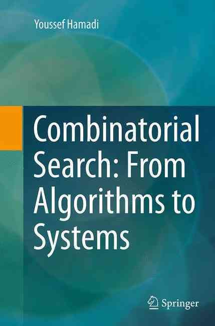 Combinatorial Search By Youssef Hamadi 9783662514290 (Paperback)