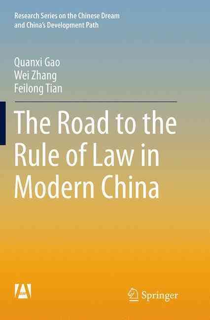 The Road to the Rule of Law in Modern China 9783662516096 (Paperback)
