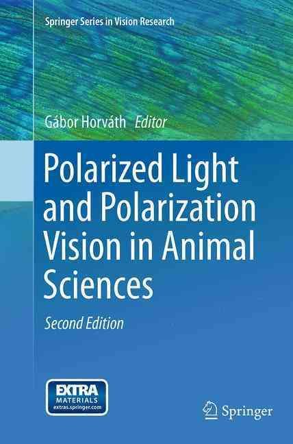 Polarized Light and Polarization Vision in Animal Sciences (Paperback)