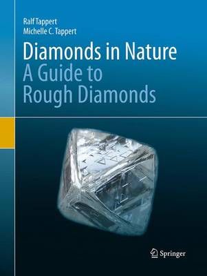 Diamonds in Nature By Ralf Tappert, Michelle C. Tappert 9783662519134