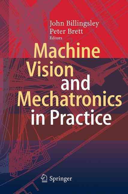 Machine Vision and Mechatronics in Practice 9783662519226 (Paperback)