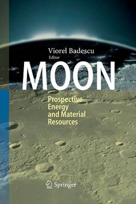 Moon By Viorel Badescu (editor) 9783662520079 (Paperback)