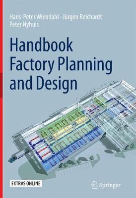 Handbook Factory Planning and Design 9783662520536 (Paperback)