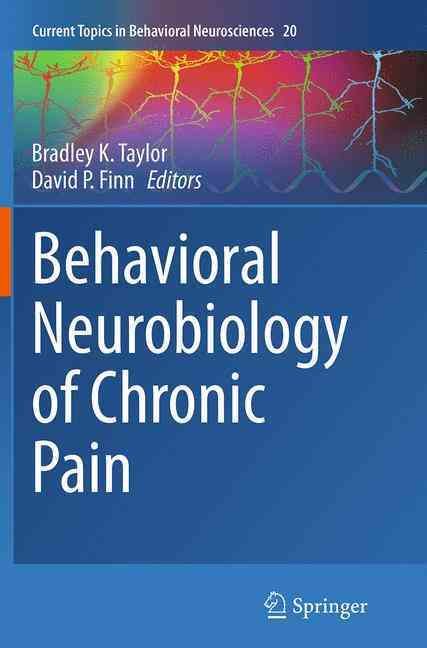 Behavioral Neurobiology of Chronic Pain 9783662522851 (Paperback)