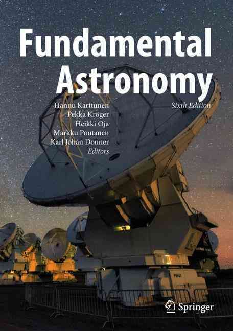 Fundamental Astronomy 9783662530443 (Hardback)
