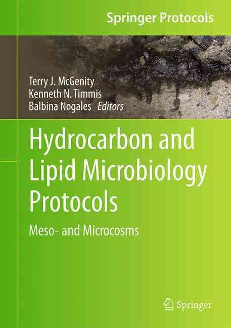 Hydrocarbon and Lipid Microbiology Protocols 9783662531075 (Hardback)