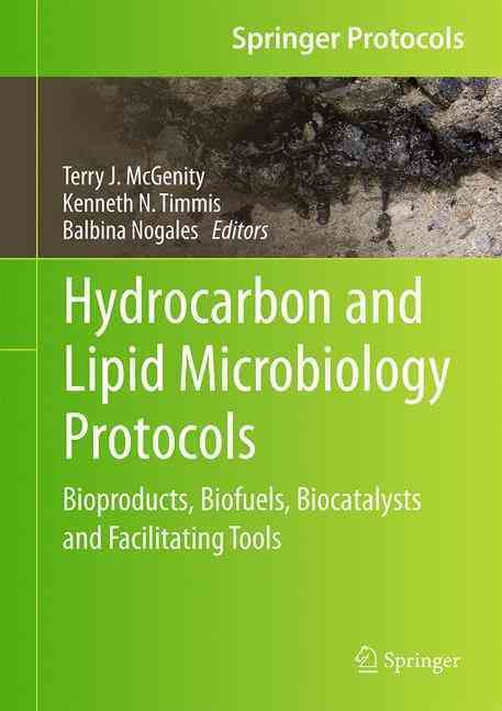 Hydrocarbon and Lipid Microbiology Protocols 9783662531136 (Hardback)