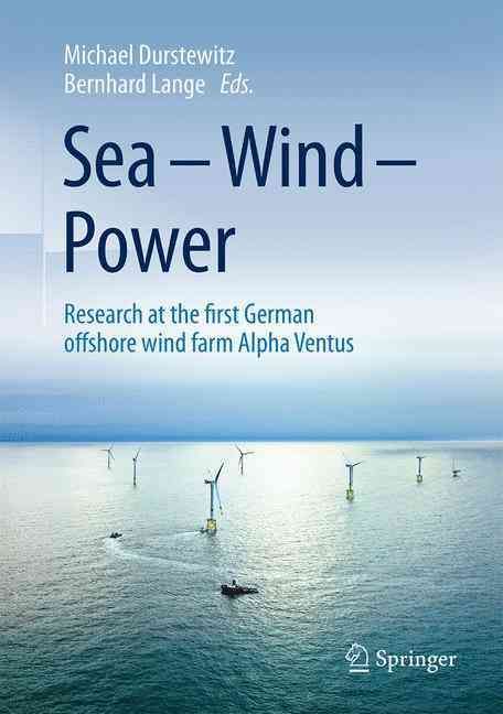 Sea, Wind, Power 9783662531785 (Hardback)
