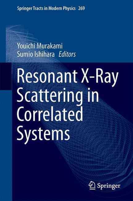Resonant X-Ray Scattering in Correlated Systems 9783662532256
