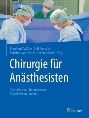 Chirurgie Für Anästhesisten 9783662533376 (Hardback)