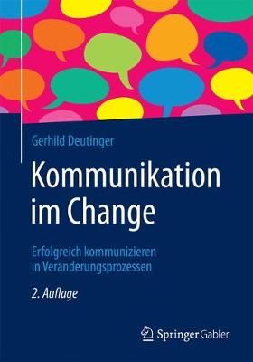 Kommunikation Im Change By Gerhild Deutinger 9783662536865 (Paperback)
