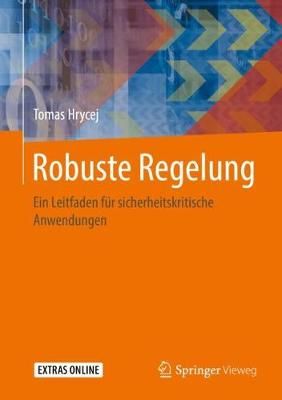 Robuste Regelung By Tomas Hrycej 9783662541678 (Hardback)