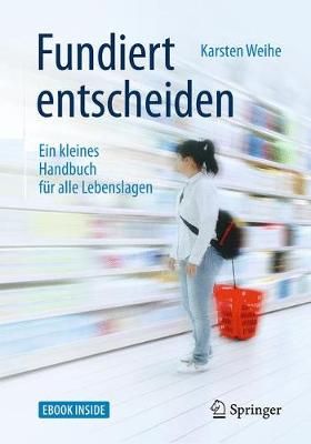 Fundiert Entscheiden By Karsten Weihe 9783662547038 (Paperback)