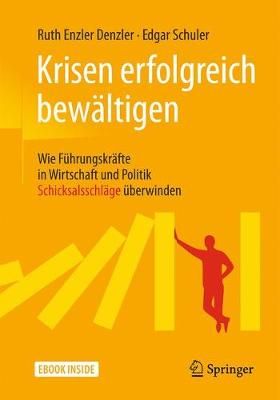 Enzler Denzler, R: Krisen erfolgreich bewältigen 9783662547052